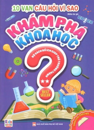 10 Vạn Câu Hỏi Vì Sao - Khám Phá Khoa Học (2 Tập) (Hình Ảnh Màu) Phụ Nữ (V.Thư)