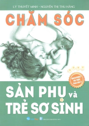 Chăm Sóc Sản Phụ Và Trẻ Sơ Sinh Hồng Đức (V.Thư)