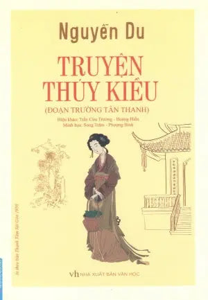 Truyện Thúy Kiều - Đoạn Trường Tân Thanh - Nguyễn Du Văn Học (M.Thắng)