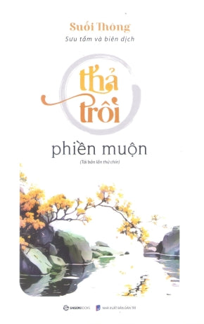 Thả Trôi Phiền Muộn Dân Trí (SaigonBooks)
