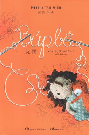 Búp Bê - Pháp Y Tần Minh . Văn Học (Cổ Nguyệt)