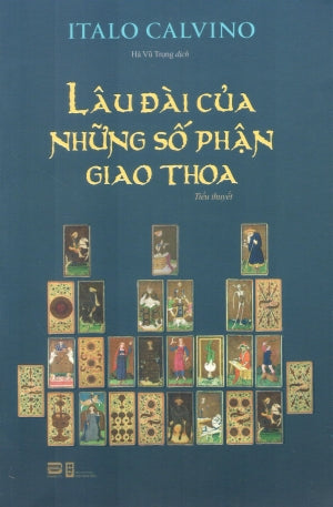 Lâu Đài Của Những Số Phận Giao Thoa / The Castle Of Crossed Destinies Hội Nhà Văn (Phanbook)
