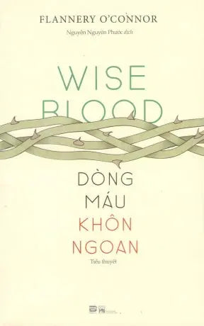 Dòng Máu Khôn Ngoan / Wise Blood Phụ Nữ (Phanbook)