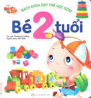 Bách Khoa Dạy Trẻ Học Sớm - Bé 2 Tuổi Mỹ Thuật (Tân Việt)