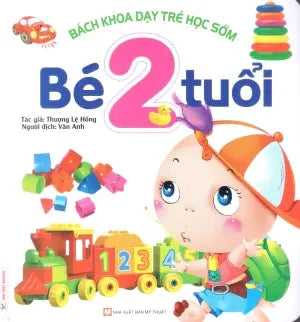 Bách Khoa Dạy Trẻ Học Sớm - Bé 2 Tuổi Mỹ Thuật (Tân Việt)