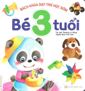 Bách Khoa Dạy Trẻ Học Sớm - Bé 3 Tuổi Mỹ Thuật (Tân Việt)