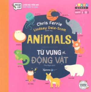 Steam Words - Animals - Từ Vựng Về Động Vật Dân Trí (Alpha)