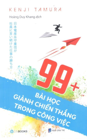 99+ Bài Học Giành Chiến Thắng Trong Công Việc / Nihon Densan Nagamori Shigenobu Ga Shain Ni Iitsuzuketa Sgigoto No Kachikata Dân Trí (ZenBook)