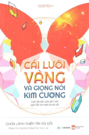 Cái Lưỡi Vàng Và Giọng Nói Kim Cương / Make The Diamond Heart For Iron Liar Phụ Nữ (ZenBook)