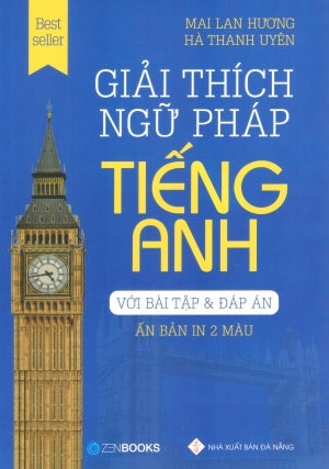Giải Thích Ngữ Pháp Tiếng Anh - Với Bài Tập & Đáp Án (Ấn Bản In 2 Màu) Đà Nẵng (Zenbook)