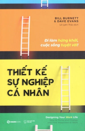 Thiết Kế Sự Nghiệp Cá Nhân / Desigening Your Work Life . Thế Giới (SaigonBooks)