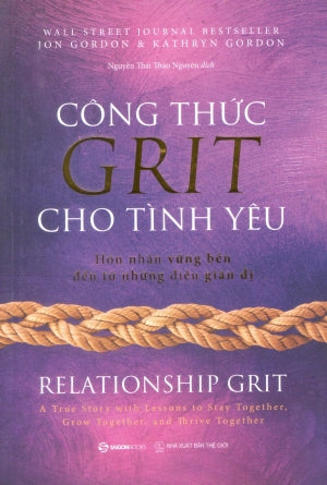 Công Thức GRIT Cho Tình Yêu / Relationship Grit Thế Giới (SaigonBooks)