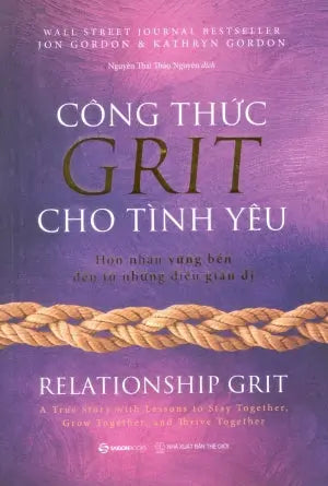 Công Thức GRIT Cho Tình Yêu / Relationship Grit Thế Giới (SaigonBooks)