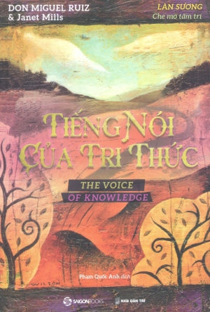 Tiếng Nói Của Tri Thức - Làn Sương Che Mờ Tâm / The Voice Of Knowlwdge Dân Trí (SaigonBooks)