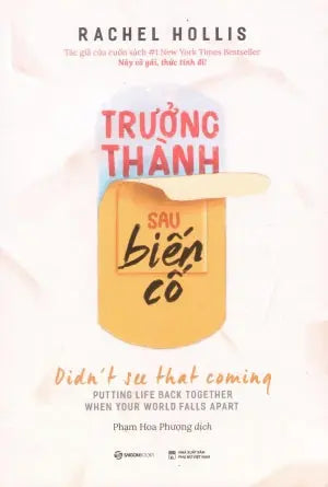 Trưởng Thành Sau Biến Cố / Didn't See That Coming VH Văn Nghệ (SaigonBooks)