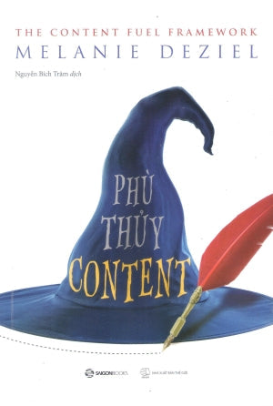 Phù Thủy Content / The Content Fuel Framework . Thế Giới (SaigonBooks)