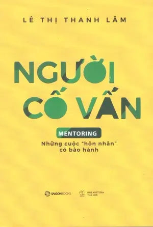 Người Cố Vấn / Mentoring (Sách In Màu , Có Hình) . Thế Giới (SaigonBooks)