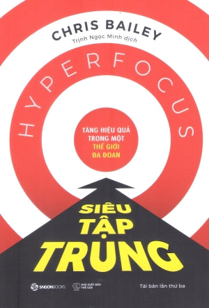 Siêu Tập Trung / Hyperfocus Thế Giới (SaigonBooks)