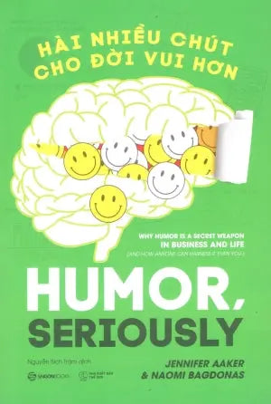 Hài Nhiều Chút Cho Đời Vui Hơn / Humor, Seriously Thế Giới (SaigonBooks)