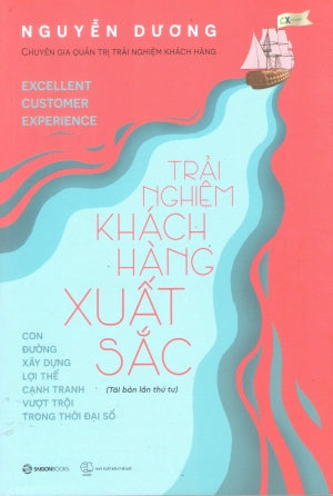 Trải Nghiệm Khách Hàng Xuất Sắc / Excellent Customer Experience Thế Giới (SaigonBooks)
