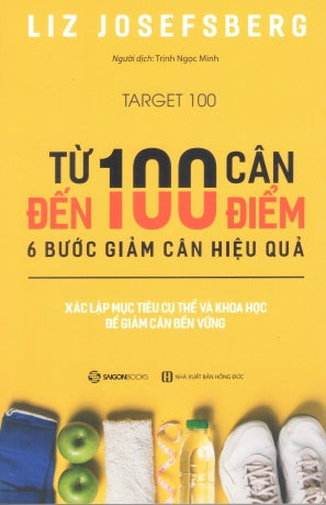 Từ 100 Cân Đến 100 Điểm / Target 100 Hồng Đức (SaigonBooks)