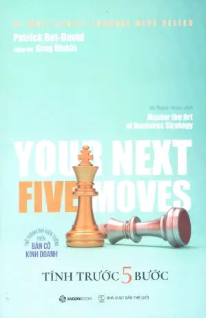 Tính Trước 5 Bước / Your Next Five Moves Thế Giới (SaigonBooks)