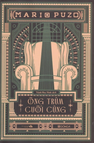 Ông Trùm Cuối Cùng (Hậu Bố Già)/ Author Of The Godfather / The Last Don Văn Học (DongA)