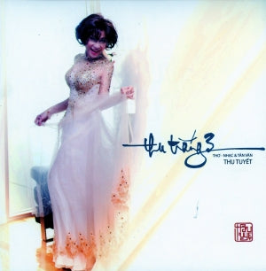 Thu Trắng 3 (Thơ - Nhạc Và Tản Văn) Hội Nhà Văn