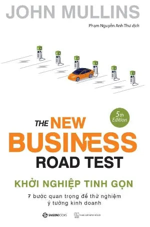 Khởi Nghiệp Tinh Gọn / The New Business Road Test Thế Giới (SaigonBooks)