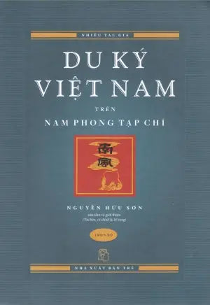 Du Ký Việt Nam Trên Nam Phong Tạp Chí (Bộ 2 Cuốn, Bìa Cứng) Trẻ