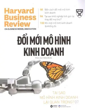 HBR On Businness Model Innovation - Đổi Mới Mô Hình Kinh Doanh . ĐHKT QD (Alpha)