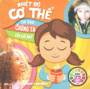 Năng Lượng Ngày Mới (Bộ 4 Cuốn): Nhiệt Độ Cơ Thể - Tại Sao Chúng Ta Cần Giữ Ấm Dân Trí (Alpha)