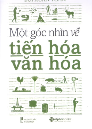 Một Góc Nhìn Về Tiến Hóa Văn Hóa Thanh Niên (Alpha)