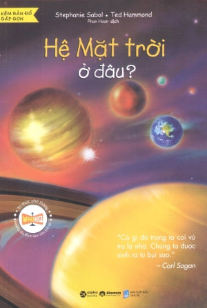 Tri Thức Phổ Thông - Những Địa Danh Làm Nên Lịch Sử - Hệ Mặt Trời Ở Đâu? Dân Trí (Alpha)