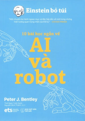 Einstein Bỏ Túi: 10 Bài Học Ngắn Về - AI Và Robot Thế Giới (Alpha)