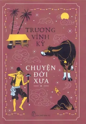 Chuyện Đời Xưa (Bìa Cứng) Trẻ