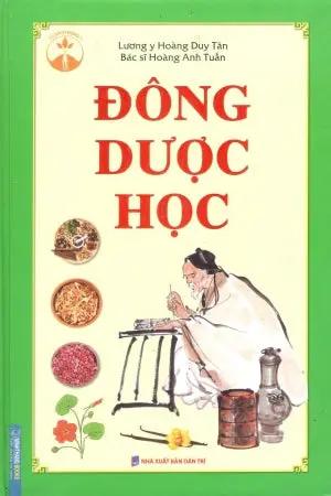 Đông Dược Học (Bìa Cứng) . Dân Trí (M.Thắng)