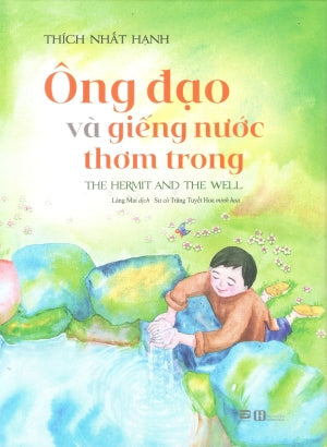 Ông Đạo Và Giếng Nước Thơm Trong (Bìa Cứng) / The Hermit And The Well Hồng Đức (PhanBook)
