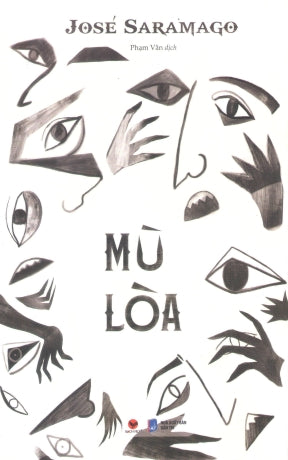 Mù Lòa / Ensaio Sobre A Cegueira Dân Trí (Bachviet)