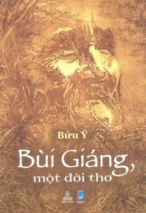 Bùi Giáng, Một Đời Thơ