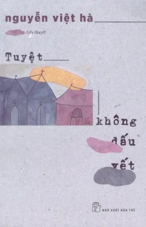Tuyệt - Không Dấu Vết Trẻ