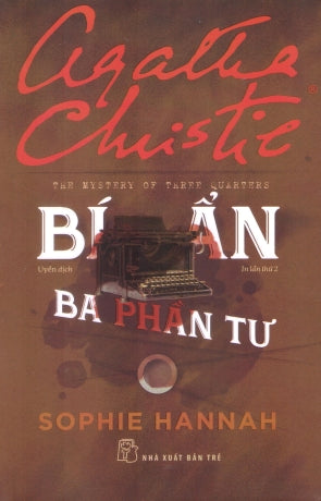 Bí Ẩn Ba Phần Tư / The Mystery Of Three Quaters Trẻ