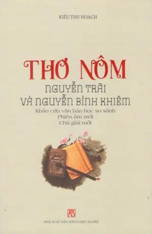 Thơ Nôm Nguyễn Trãi Và Nguyễn Bỉnh Khiêm (Bìa Cứng) Khoa Học XH (TriThucTre)