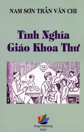 Tình Nghĩa Giáo Khoa Thư Sống XB 2024 (Tác Giả)