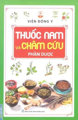 Thuốc Nam Và Châm Cứu - Phần Dược Hồng Đức (M.Thắng)