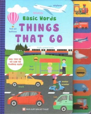 Basic Words - Things That Go (Bìa Cứng, Giấy Cứng) Mỹ Thuật (M.Long)