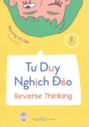 Tư Duy Nghịch Đảo - Reverse Thinking Thanh Niên (M.Long)