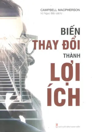 Biến Thay Đổi Thành Lợi Ích Thanh Niên (M.Long)
