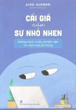 Cái Giá Của Sự Nhỏ Nhen Thanh Niên (M.Long)