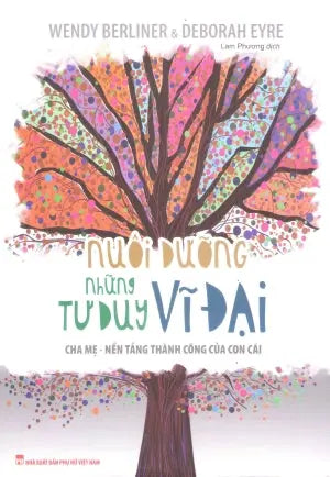 Nuôi Dưỡng Những Tư Duy Vĩ Đại Phụ Nữ (M.Long)